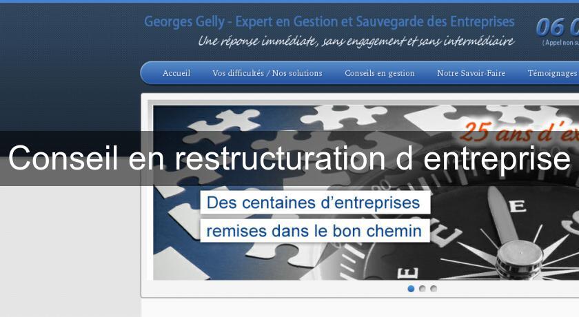Conseil en restructuration d'entreprise Conseil en restructuration d'entreprise