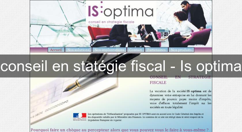 conseil en statégie fiscal - Is optima conseil en statégie fiscal - Is optima