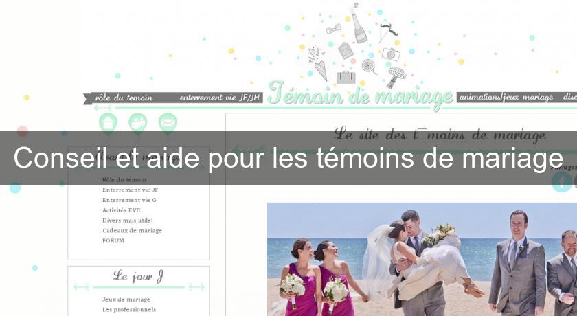 Conseil et aide pour les témoins de mariage