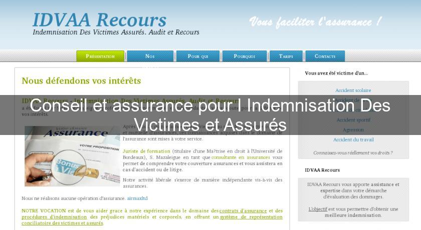 Conseil et assurance pour l'Indemnisation Des Victimes et Assurés Conseil et assurance pour l'Indemnisation Des Victimes et Assurés