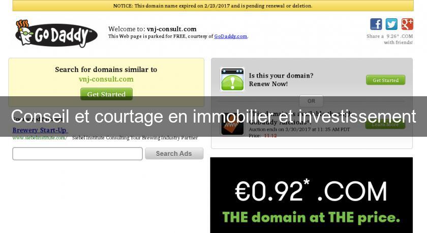 Conseil et courtage en immobilier et investissement Conseil et courtage en immobilier et investissement