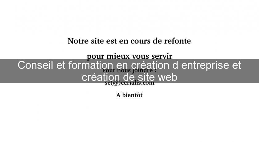 Conseil et formation en création d'entreprise et création de site web