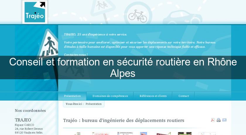 Conseil et formation en sécurité routière en Rhône Alpes Conseil et formation en sécurité routière en Rhône Alpes