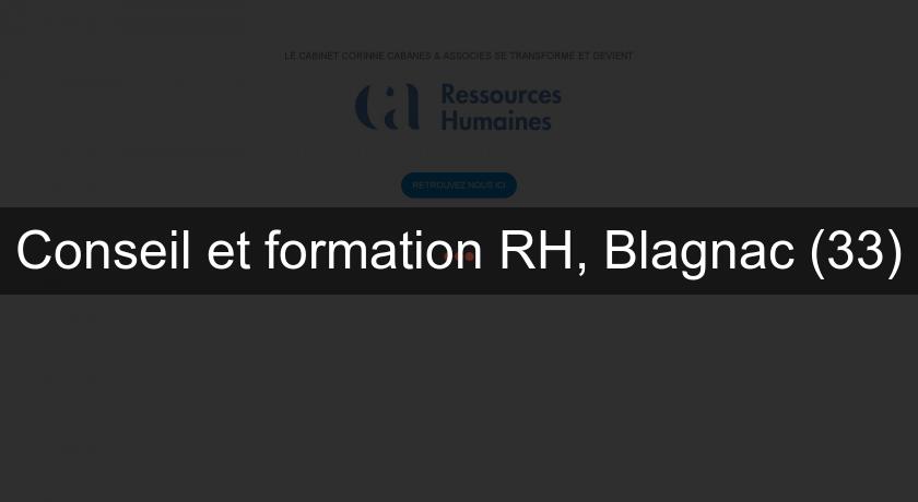 Conseil et formation RH, Blagnac (33) Conseil et formation RH, Blagnac (33)