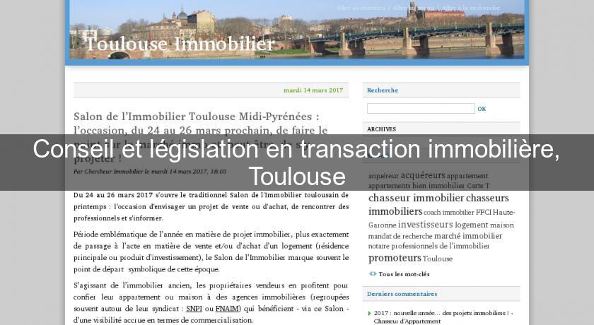 Conseil et législation en transaction immobilière, Toulouse Conseil et législation en transaction immobilière, Toulouse