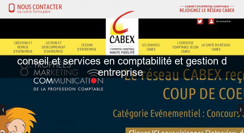 conseil et services en comptabilité et gestion d'entreprise conseil et services en comptabilité et gestion d'entreprise