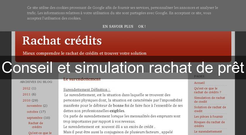 Conseil et simulation rachat de prêt Conseil et simulation rachat de prêt