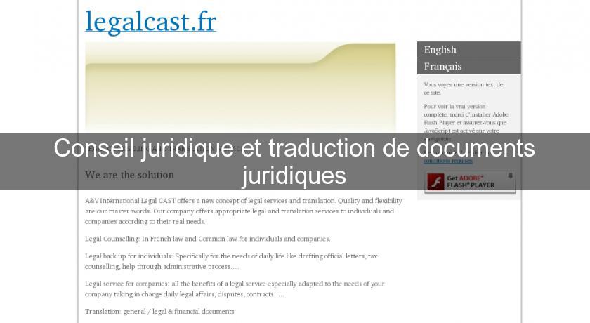 Conseil juridique et traduction de documents juridiques