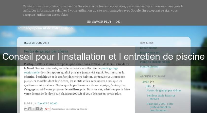 Conseil pour l'installation et l'entretien de piscine