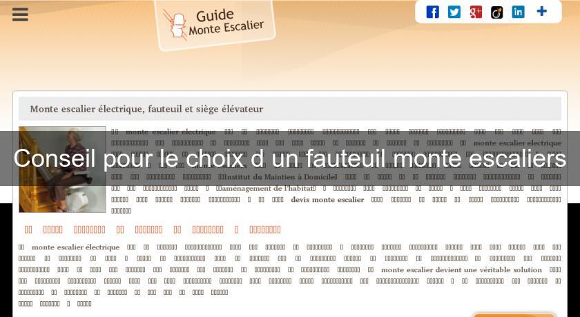 Conseil pour le choix d'un fauteuil monte escaliers Conseil pour le choix d'un fauteuil monte escaliers