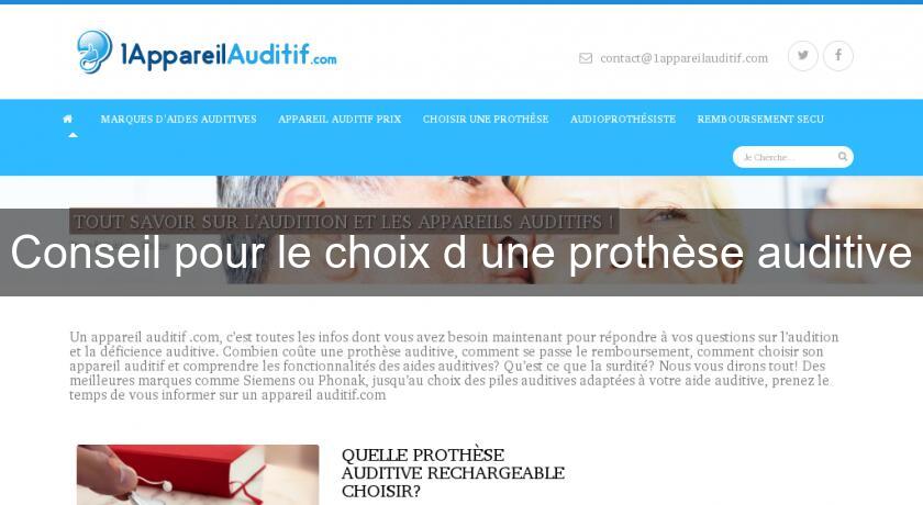 Conseil pour le choix d'une prothèse auditive Conseil pour le choix d'une prothèse auditive