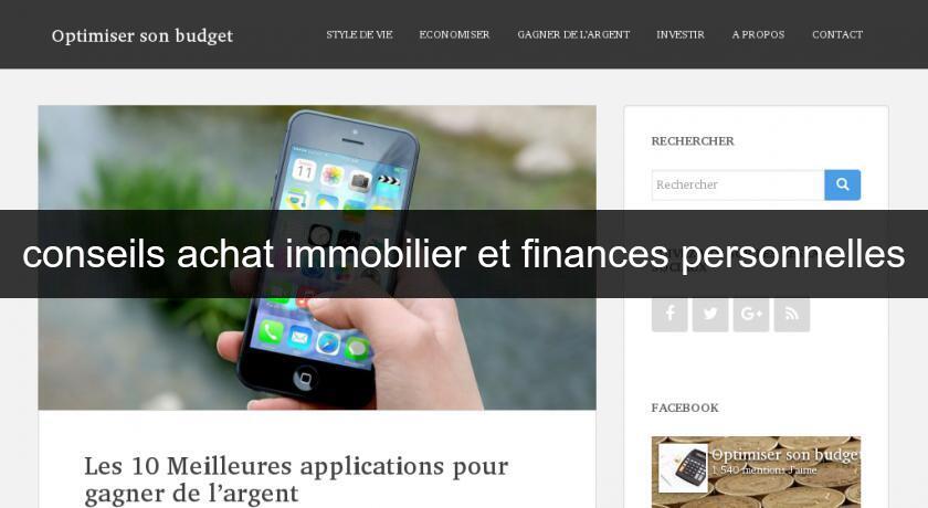 conseils achat immobilier et finances personnelles