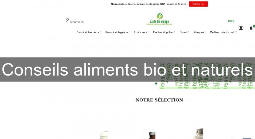 Conseils aliments bio et naturels