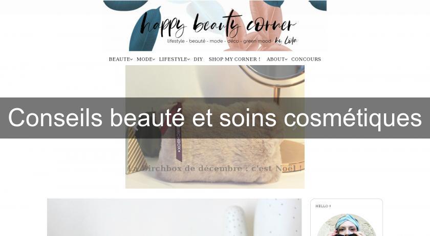 Conseils beauté et soins cosmétiques