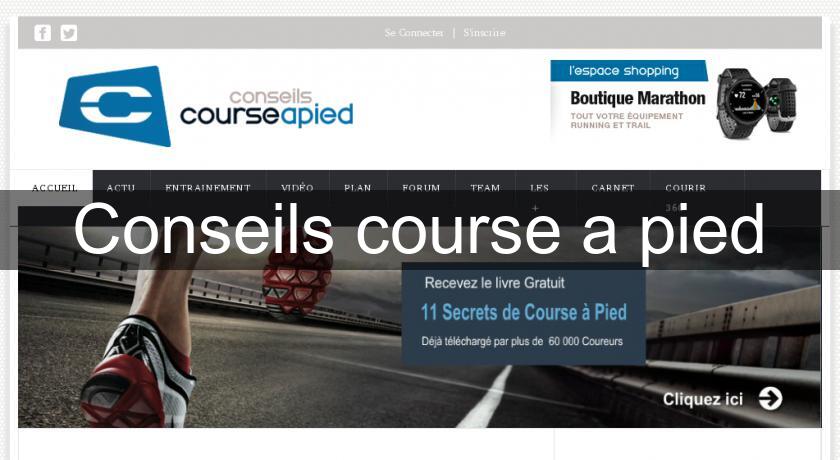 Conseils course a pied Conseils course a pied