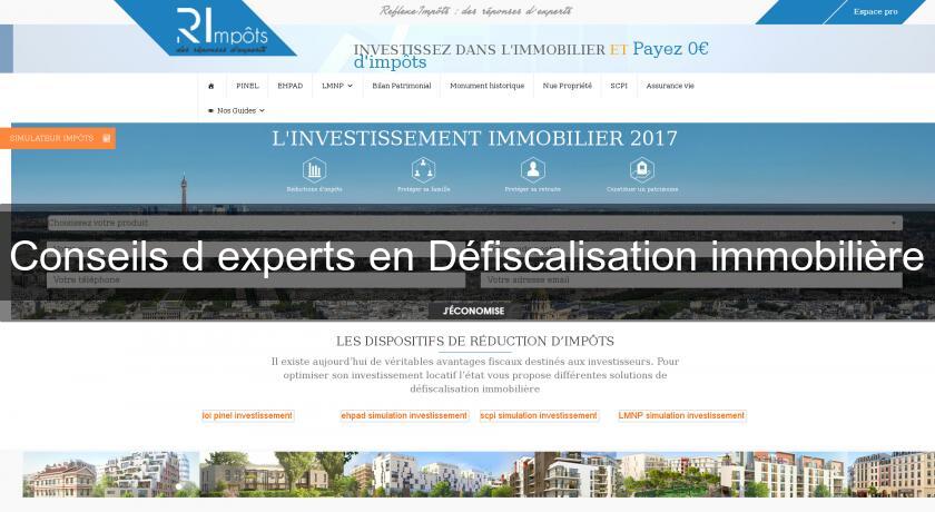 Conseils d'experts en Défiscalisation immobilière Conseils d'experts en Défiscalisation immobilière
