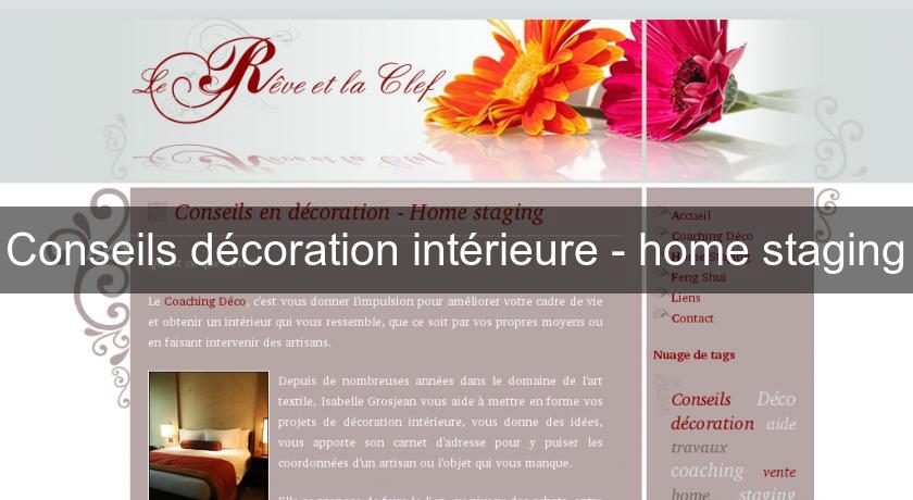 Conseils décoration intérieure - home staging Conseils décoration intérieure - home staging