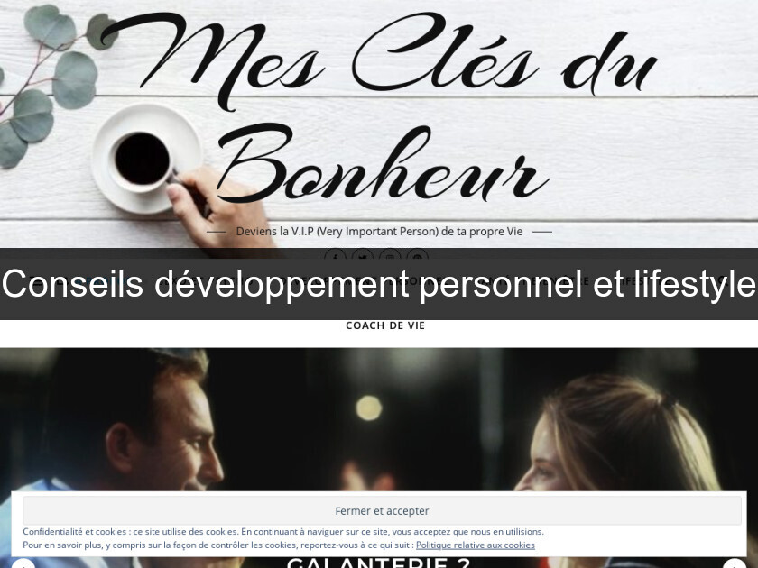Conseils développement personnel et lifestyle Conseils développement personnel et lifestyle