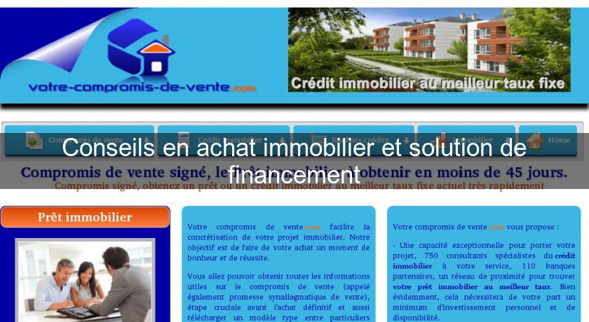 Conseils en achat immobilier et solution de financement