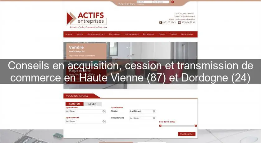 Conseils en acquisition, cession et transmission de commerce en Haute Vienne (87) et Dordogne (24)
