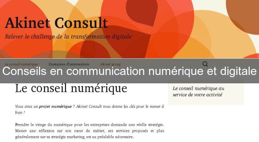 Conseils en communication numérique et digitale