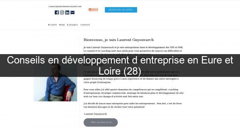 Conseils en développement d'entreprise en Eure et Loire (28)