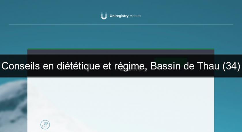 Conseils en diététique et régime, Bassin de Thau (34) Conseils en diététique et régime, Bassin de Thau (34)