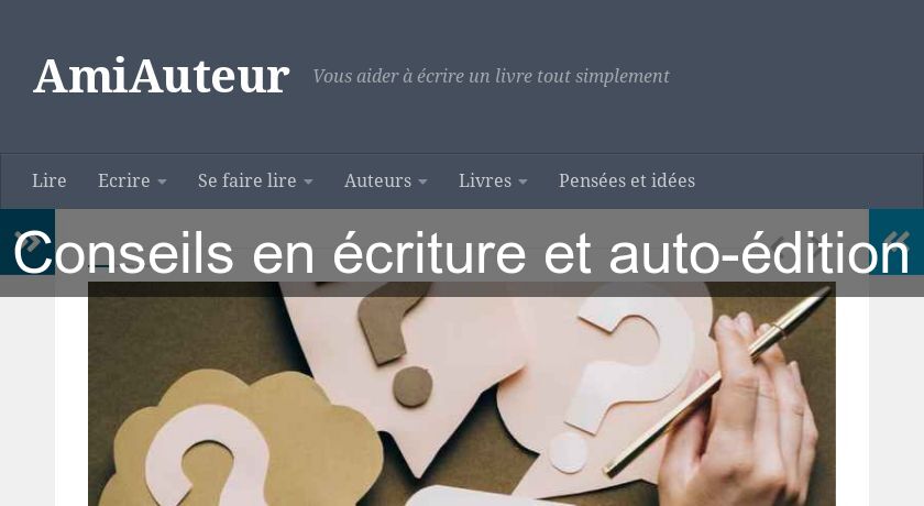 Conseils en écriture et auto-édition Conseils en écriture et auto-édition