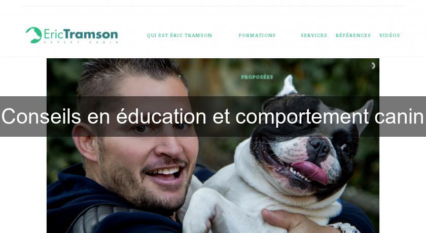 Conseils en éducation et comportement canin