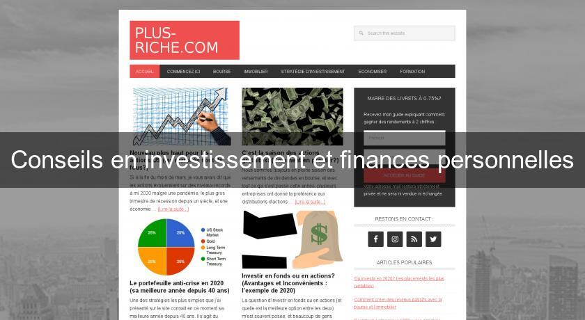 Conseils en investissement et finances personnelles Conseils en investissement et finances personnelles