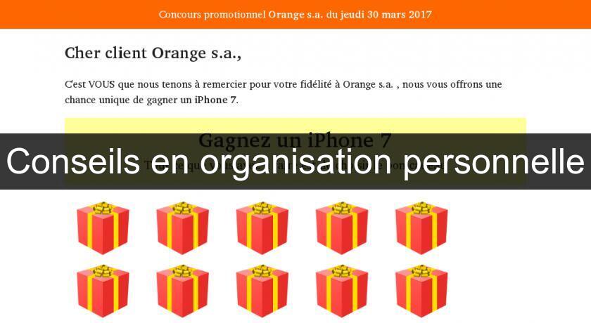 Conseils en organisation personnelle