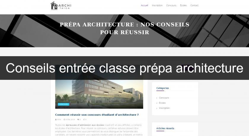 Conseils entrée classe prépa architecture Conseils entrée classe prépa architecture