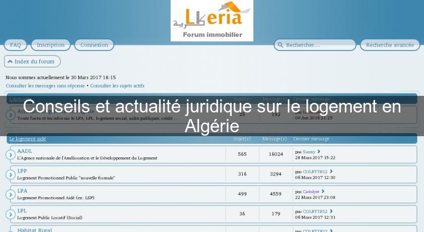 Conseils et actualité juridique sur le logement en Algérie