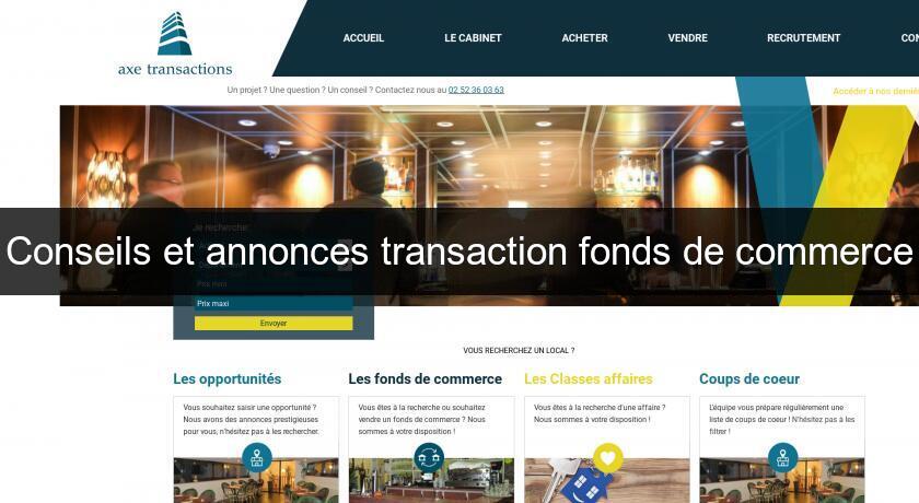Conseils et annonces transaction fonds de commerce Conseils et annonces transaction fonds de commerce