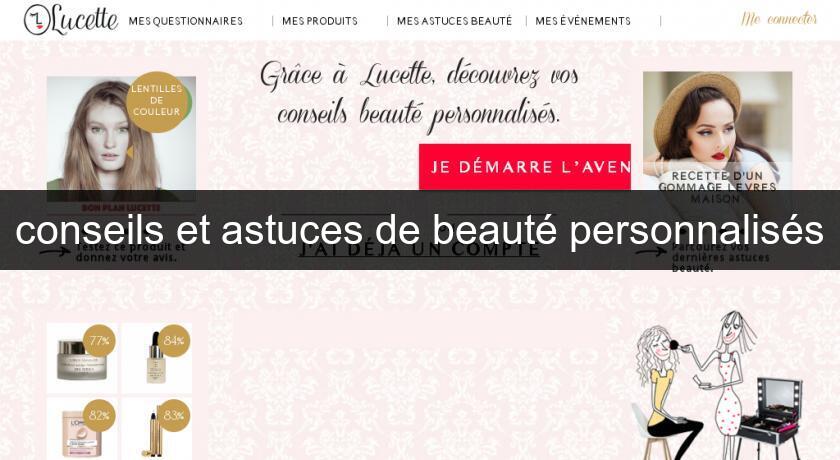 conseils et astuces de beauté personnalisés conseils et astuces de beauté personnalisés