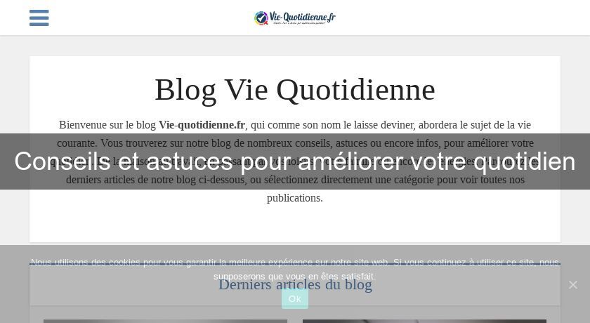 Conseils et astuces pour améliorer votre quotidien Conseils et astuces pour améliorer votre quotidien