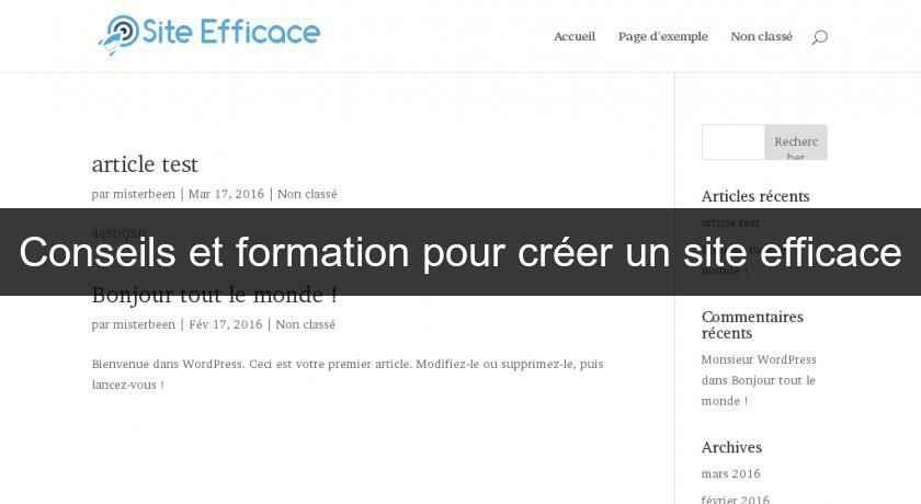 Conseils et formation pour créer un site efficace Conseils et formation pour créer un site efficace