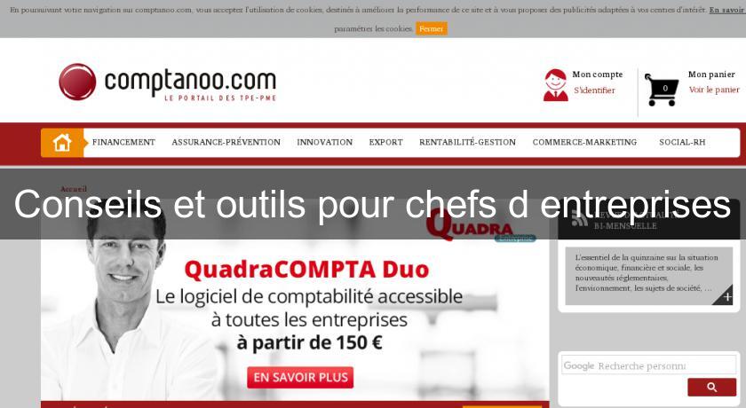 Conseils et outils pour chefs d'entreprises