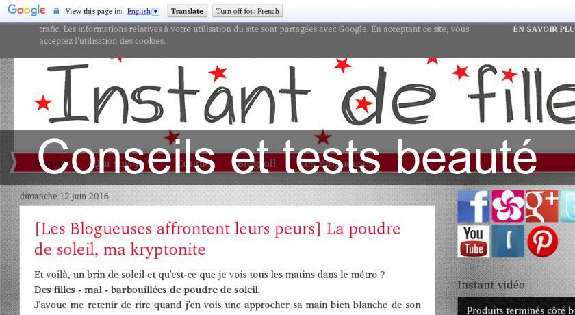 Conseils et tests beauté Conseils et tests beauté