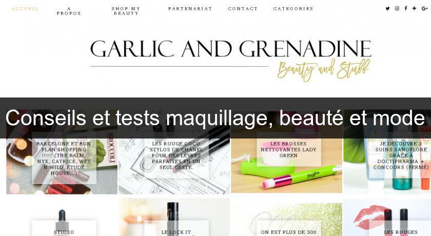 Conseils et tests maquillage, beauté et mode Conseils et tests maquillage, beauté et mode