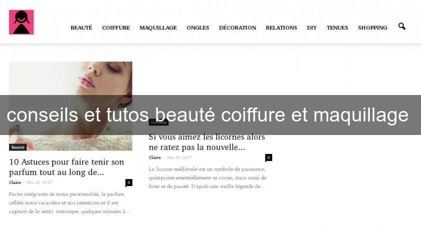 conseils et tutos beauté coiffure et maquillage 