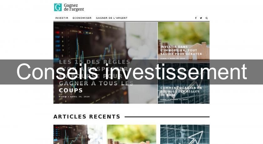 Conseils investissement