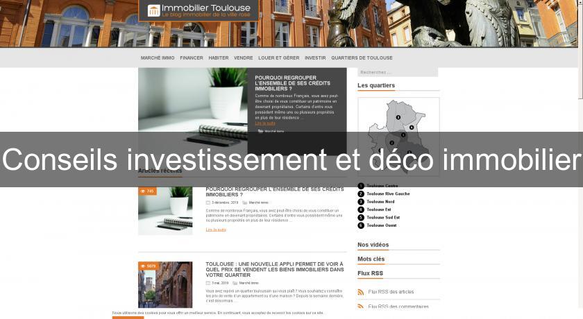 Conseils investissement et déco immobilier