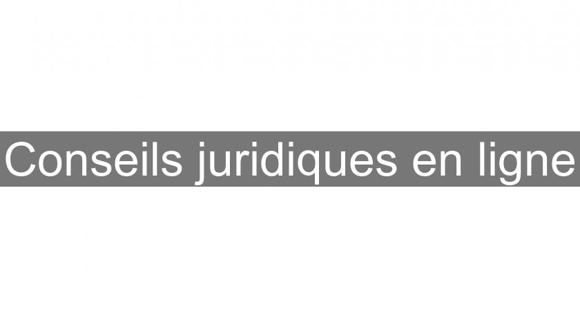 Conseils juridiques en ligne