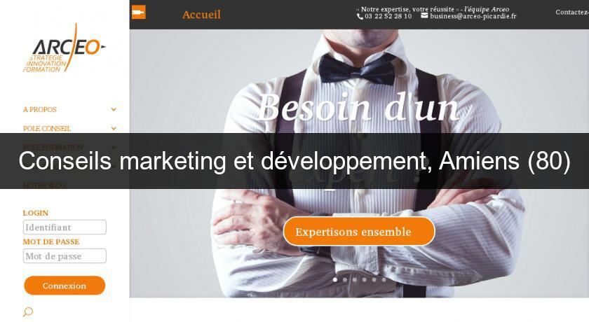 Conseils marketing et développement, Amiens (80)