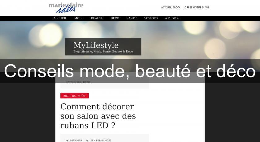 Conseils mode, beauté et déco Conseils mode, beauté et déco