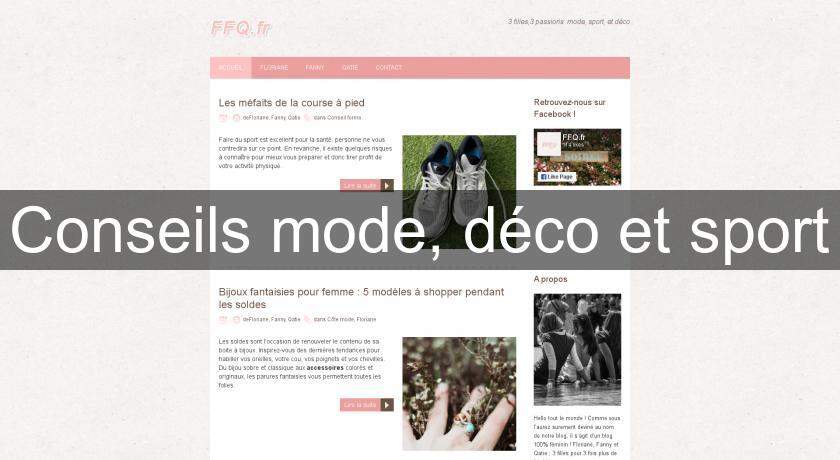 Conseils mode, déco et sport Conseils mode, déco et sport