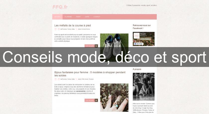 Conseils mode, déco et sport