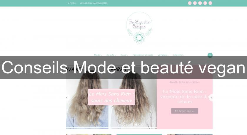 Conseils Mode et beauté vegan Conseils Mode et beauté vegan