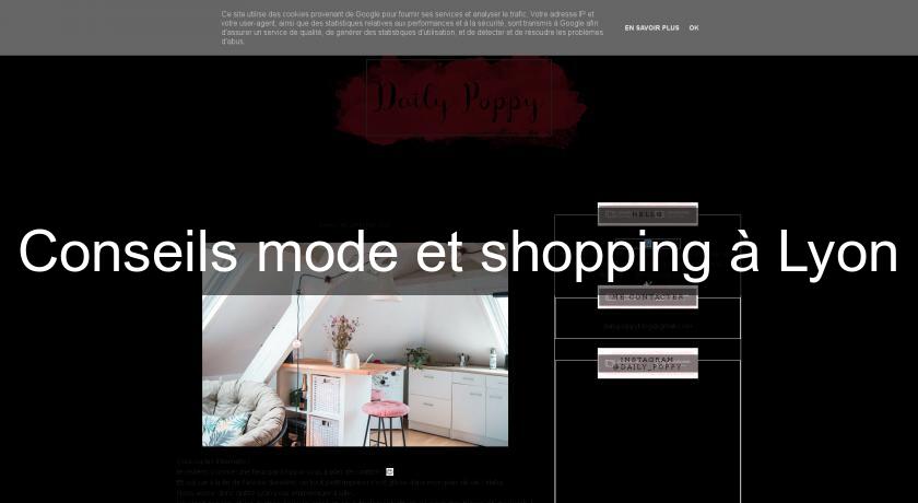 Conseils mode et shopping à Lyon Conseils mode et shopping à Lyon
